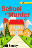 School of Murder (Moose River Mysteries, #8) (eBook, ePUB)