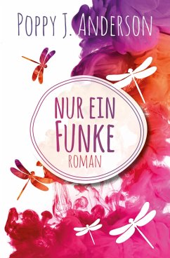 Nur ein Funke (eBook, ePUB) - Anderson, Poppy J.