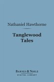 Tanglewood Tales (Barnes & Noble Digital Library) (eBook, ePUB)