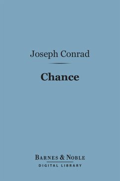 Chance (Barnes & Noble Digital Library) (eBook, ePUB) - Conrad, Joseph