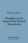 Thoughts on the Cause of the Present Discontents (Barnes & Noble Digital Library) (eBook, ePUB)