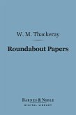 Roundabout Papers (Barnes & Noble Digital Library) (eBook, ePUB)