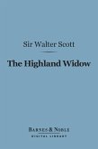 The Highland Widow (Barnes & Noble Digital Library) (eBook, ePUB)