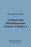 Critical and Miscellaneous Essays, Volume 1 (Barnes & Noble Digital Library) (eBook, ePUB)