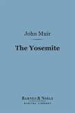 The Yosemite (Barnes & Noble Digital Library) (eBook, ePUB)