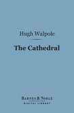 The Cathedral (Barnes & Noble Digital Library) (eBook, ePUB)
