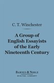 A Group of English Essayists of the Early Nineteenth Century (Barnes & Noble Digital Library) (eBook, ePUB)
