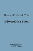 Edward the First (Barnes & Noble Digital Library) (eBook, ePUB)