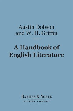 A Handbook of English Literature (Barnes & Noble Digital Library) (eBook, ePUB) - Dobson, Austin; Griffin, W. Hall