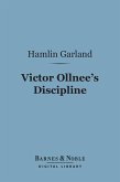 Victor Ollnee's Discipline (Barnes & Noble Digital Library) (eBook, ePUB)