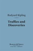 Traffics and Discoveries (Barnes & Noble Digital Library) (eBook, ePUB)