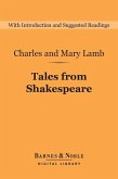 Tales from Shakespeare (Barnes & Noble Digital Library) (eBook, ePUB)