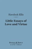 Little Essays of Love and Virtue (Barnes & Noble Digital Library) (eBook, ePUB)