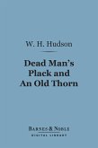 Dead Man's Plack and An Old Thorn (Barnes & Noble Digital Library) (eBook, ePUB)