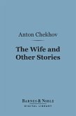 The Wife and Other Stories (Barnes & Noble Digital Library) (eBook, ePUB)