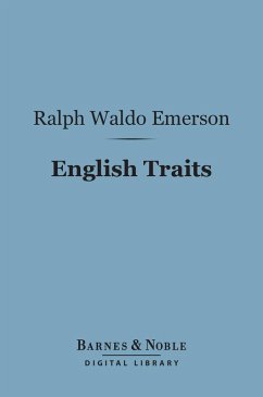 English Traits (Barnes & Noble Digital Library) (eBook, ePUB) - Emerson, Ralph Waldo