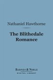 The Blithedale Romance (Barnes & Noble Digital Library) (eBook, ePUB)