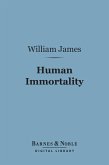 Human Immortality (Barnes & Noble Digital Library) (eBook, ePUB)