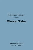 Wessex Tales (Barnes & Noble Digital Library) (eBook, ePUB)