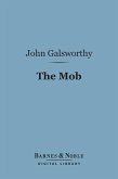 The Mob (Barnes & Noble Digital Library) (eBook, ePUB)