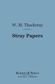 Stray Papers (Barnes & Noble Digital Library) (eBook, ePUB)