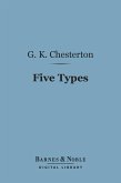 Five Types: A Book of Essays (Barnes & Noble Digital Library) (eBook, ePUB)