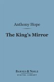 The King's Mirror (Barnes & Noble Digital Library) (eBook, ePUB)
