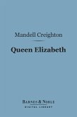 Queen Elizabeth (Barnes & Noble Digital Library) (eBook, ePUB)