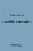A Terrible Temptation (Barnes & Noble Digital Library) (eBook, ePUB)