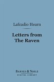 Letters from The Raven (Barnes & Noble Digital Library) (eBook, ePUB)