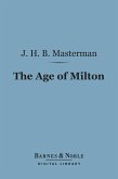 The Age of Milton (Barnes & Noble Digital Library) (eBook, ePUB)