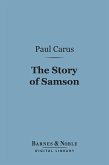 The Story of Samson (Barnes & Noble Digital Library) (eBook, ePUB)