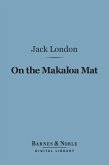 On the Makaloa Mat (Barnes & Noble Digital Library) (eBook, ePUB)