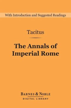 The Annals of Imperial Rome (Barnes & Noble Digital Library) (eBook, ePUB)