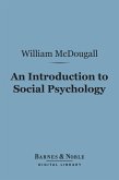 An Introduction to Social Psychology (Barnes & Noble Digital Library) (eBook, ePUB)