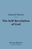 The Self-Revelation of God (Barnes & Noble Digital Library) (eBook, ePUB)