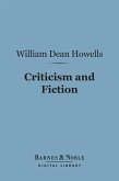 Criticism and Fiction (Barnes & Noble Digital Library) (eBook, ePUB)