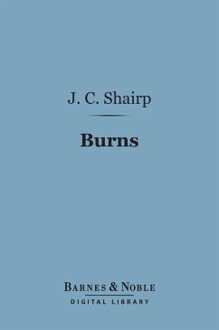 Burns (Barnes & Noble Digital Library) (eBook, ePUB) - Shairp, John Campbell
