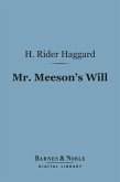 Mr. Meeson's Will (Barnes & Noble Digital Library) (eBook, ePUB)
