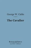 The Cavalier (Barnes & Noble Digital Library) (eBook, ePUB)