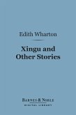 Xingu and Other Stories (Barnes & Noble Digital Library) (eBook, ePUB)