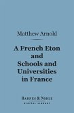 A French Eton and Schools and Universities in France (Barnes & Noble Digital Library) (eBook, ePUB)