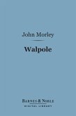 Walpole (Barnes & Noble Digital Library) (eBook, ePUB)