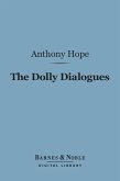 The Dolly Dialogues (Barnes & Noble Digital Library) (eBook, ePUB)