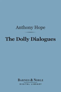 The Dolly Dialogues (Barnes & Noble Digital Library) (eBook, ePUB) - Hope, Anthony