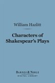 Characters of Shakespear's Plays (Barnes & Noble Digital Library) (eBook, ePUB)