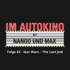 Im Autokino, Folge 62: Star Wars - The Last Jedi (MP3-Download)