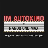 Im Autokino, Folge 62: Star Wars - The Last Jedi (MP3-Download)