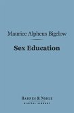 Sex Education (Barnes & Noble Digital Library) (eBook, ePUB)