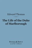 The Life of the Duke of Marlborough (Barnes & Noble Digital Library) (eBook, ePUB)